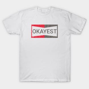 Okayest Champion T-Shirt